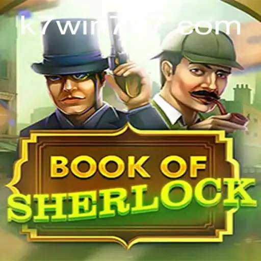 Explorando o Fascinante Jogo BookOfSherlock e Sua Excitante Conexão com K7WIN